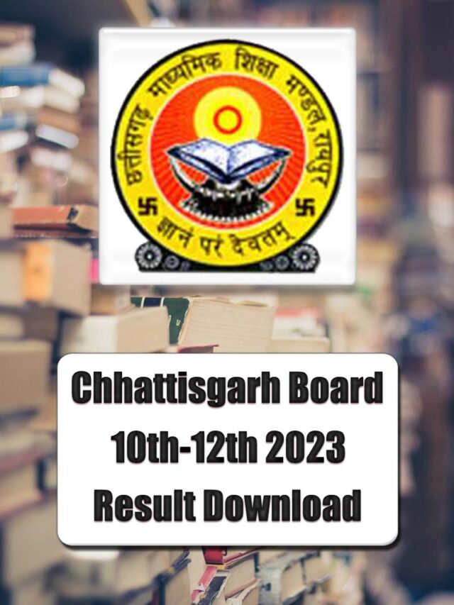 CGBSE 10th-12th Result 2023 Download